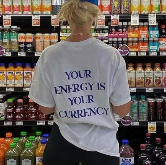 Energy Is Your Currency